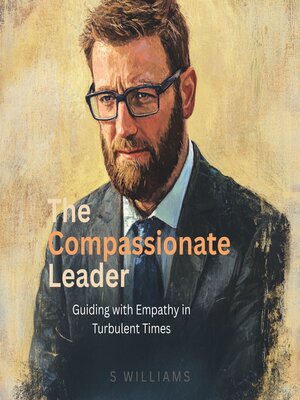 cover image of The Compassionate Leader